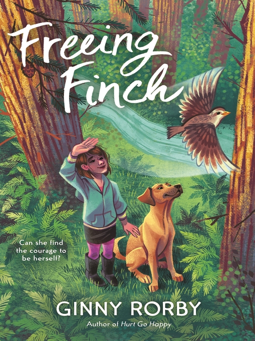 Title details for Freeing Finch by Ginny Rorby - Wait list